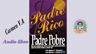 Padre Rico Padre Pobre Audiolibro Lección 1 4 [upl. by Milah158]