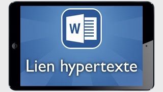 Tutoriel Word iPad  Insérer un lien hypertexte [upl. by Attemaj]