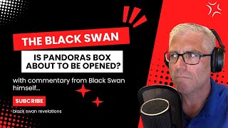 Is Pandoras Box About To Be Opened The Greatest Black Swan Event Ever [upl. by Lorre]