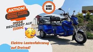 Elektro Lastenfahrzeug auf Dreirad 🥳 LIKEBIKE TARQEQ 600W 72V 20Ah BleiSäureBatterie [upl. by Elrahc]