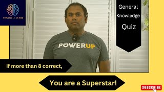 General Knowledge Quiz  Check if you are a Superstar [upl. by Padgett]