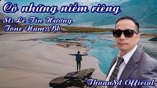 Karaoke Có những niềm riêng  Tone Nam  ThuanSd Official [upl. by Noreen]