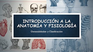 Introducción a la Anatomía y la Fisiología Humana definiciones ramas y términos [upl. by Glennon]