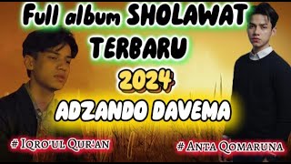 Album sholawat merdu terbaru 2024cocok untuk pengantar tidurcover Adzando Davema [upl. by Byrd]