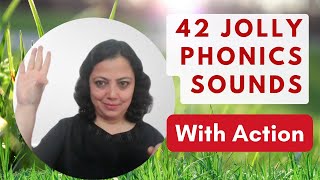 42 Jolly Phonics Sounds With Action  Single Sounds and Digraphs  In Order  phonicsreading [upl. by Netsryk534]