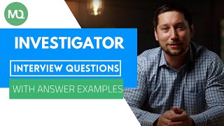 Investigator Interview Questions with Answer Examples [upl. by Rachel]