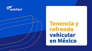 TENENCIA Y REFRENDO VEHICULAR EN MÉXICO 2023 ✅🚗 [upl. by Hnib586]