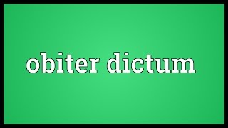 Obiter dictum Meaning [upl. by Akilam]