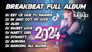 DJ BREAKBEAT BARAT MIXTAPE FULL ALBUM REMIX TERBARU VERSION 2024 [upl. by Apthorp]