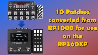 Digitech RP360XP Patches converted from a RP1000 [upl. by Niawat]