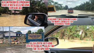 BANJIR SEGAMAT‼️AKHIRNYA KAMI TERKANDAS DALAM KERETA [upl. by Skill]