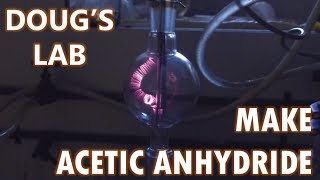 Acetic Anhydride Part 2 Running the Lamp [upl. by Mikihisa]