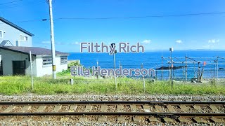 Ella Henderson  Filthy Rich [upl. by Oigres]