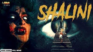 Shalini  Hindi Dubbed Horror Movie South Indian  Arvind Kavya Gowda Preethi [upl. by Garcia175]