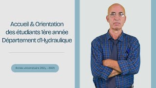 Accueil amp Orientation des étudiants 1ère année département d’hydraulique [upl. by Nodmac335]