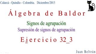 Signos de agrupación Supresión de signos de agrupación Baldor 323 [upl. by Notnirb]