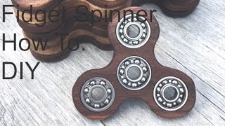 How to A Wooden Fidget Spinner [upl. by Ardnossac]