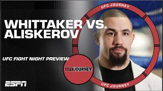 Robert Whittaker vs Ikram Aliskerov  UFC Journey [upl. by Allenrac104]