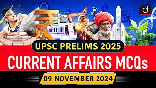 Current Affairs MCQs –9th November 2024  MDD  FTA  UPSC Current Affairs  Drishti IAS English [upl. by Necyrb]