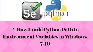 2 How to add Python Path to Environment Variables in Windows 710 [upl. by Fates]