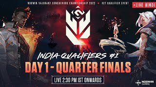 Hindi Valorant Conquerors Championship 2022  India Qualifier 1  Day 1  Quarter Finals [upl. by Ilonka]