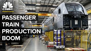 Why Passenger Train Manufacturing Is Booming In The US [upl. by Aehsa]