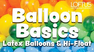 Balloon Basics  HiFloat amp Latex Balloon [upl. by Beaumont460]