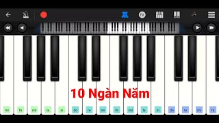 10 Ngàn Năm piano trên điện thoại [upl. by Anis]