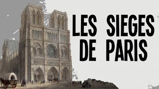 Les grands sièges de Paris  Nota Bene 16 [upl. by Alesig]