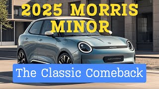 2025 Morris Minor The Classic Comeback No One Saw Coming morrisminor morrismini [upl. by Hough610]