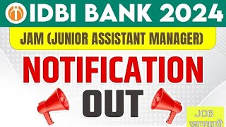 IDBI JAM vacancy 2024  IDBI Bank Bharti 2025 idbi job [upl. by Bron]