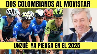 Nairo Quintana SU ESCUADRA MOVISTAR VA POR DOS COLOMBIANOS Eusebio UNZUÉ YA PIENSA EN 2025 [upl. by Eseerehc183]