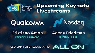 CES 2024 Keynote Conversation featuring leaders from Qualcomm and Nasdaq [upl. by Kono]