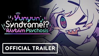 Yunyun Syndrome Rhythm Psychosis  Official INDIE Live Expo Announcement Trailer [upl. by Rachael]