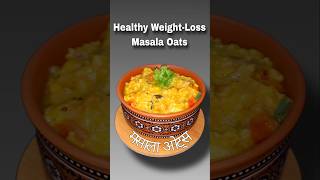 Masala Oats Recipe । Easy Homemade Veg Masala Oats [upl. by Fairfax]