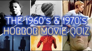 The 1960s amp 1970s Horror Movie Quiz [upl. by Oniluap]