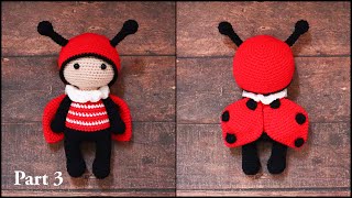 LEVI THE LADYBUG  PART 3  AMIGURUMI CROCHET TUTORIAL [upl. by Telrats]