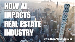 How AI impacts REAL ESTATE industry [upl. by Salangi]