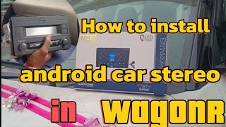 how to install android car stereo wagonr  new wagonr 2024 modification । Small town boy। [upl. by Odrawde]