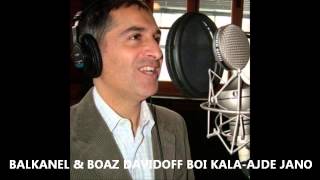 BALKANELampBOAZ DAVIDOFFAJDE JANOBOI KALA A traditional serbian song in hebrew [upl. by Dody]