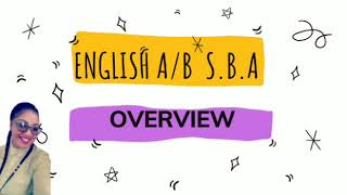 CSEC English AB SBA Overview [upl. by Boor437]