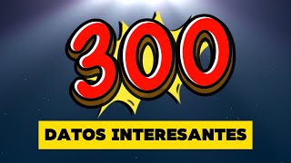 DATOS INTERESANTES  300 Datos del Mundo que te SORPRENDERÁN [upl. by Annohsed]