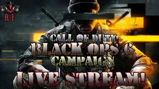 Black Ops 6 Campaign LIVE [upl. by Hike]