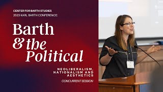 Neoliberalism Nationalism and Aesthetics  Concurrent Session  Barth amp the Political [upl. by Gaal532]