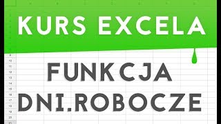 Excel kurs  Funkcja DNIROBOCZE [upl. by Fine]