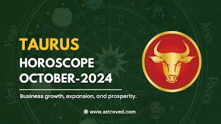 Taurus October 2024 Monthly Horoscope Predictions  October 2024 Horoscope  Astrology October 2024 [upl. by Stephenson]