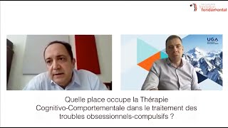 La Thérapie CognitivoComportementale dans le traitement des troubles obsessionnelsCompulsifs [upl. by Siver]