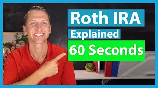 Roth IRA explained in 60 seconds [upl. by Groveman]