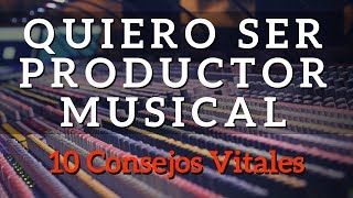 🎵10 TIPS para ser PRODUCTOR MUSICAL 🎧  Tips para Principiantes [upl. by Ramberg]