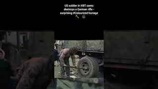 US soldier in HBT camo destroys German rifle surprising Colourized footage 🇺🇸 🔨 🇩🇪 🎥 [upl. by Pohsib789]